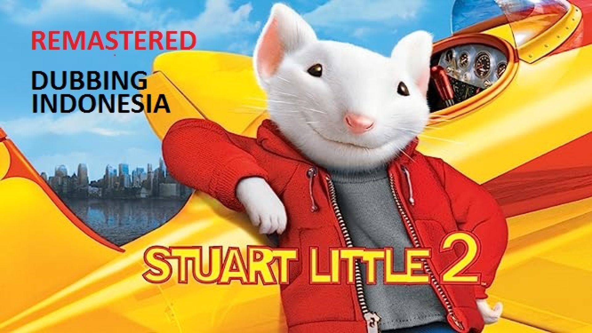 ⁣Stuart Little 2 [2002] Bluray HD - Dubbing Indonesia by gendhutz
