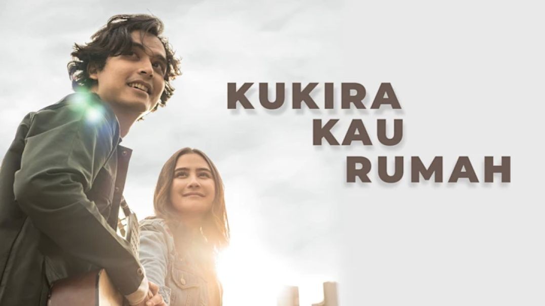⁣Kukira Kau Rumah (2021) Film Indonesia