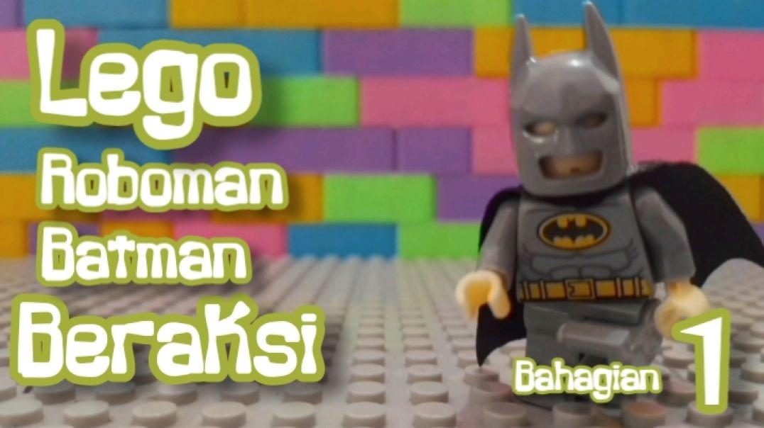 ⁣Lego Roboman Batman Beraksi Bahagian 1