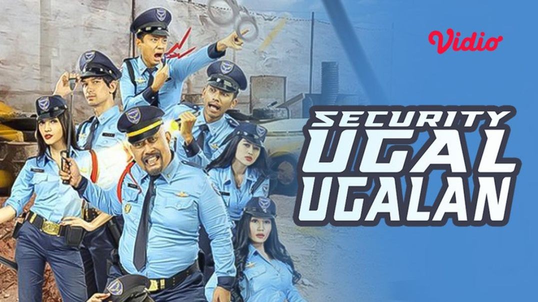 ⁣Security Ugal-ugalan (2017) Film Indonesia